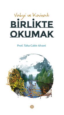 Vahyi ve Kainatı Birlikte Okumak kitap kapağı