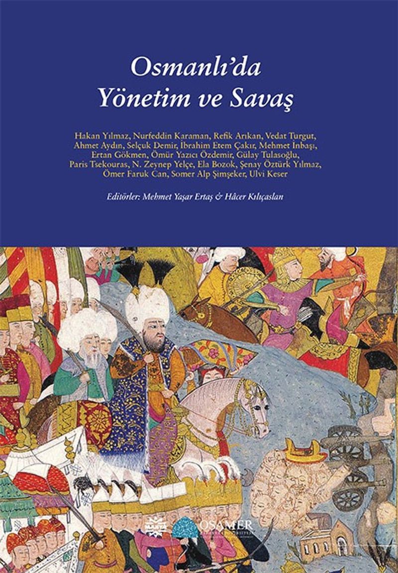 Osmanlı'da Yönetim ve Savaş kitap kapağı