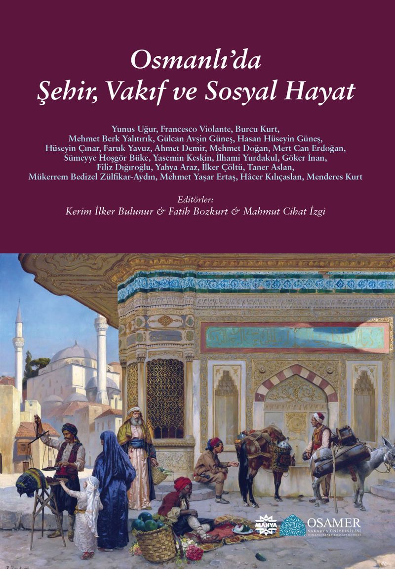 Osmanlı'da Şehir, Vakıf ve Sosyal Hayat kitap kapağı