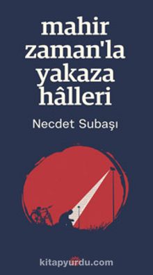 Mahir Zaman’la Yakaza Halleri kitap kapağı