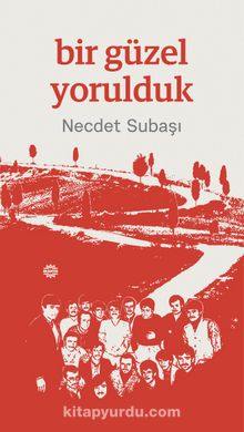 Bir Güzel Yorulduk kitap kapağı