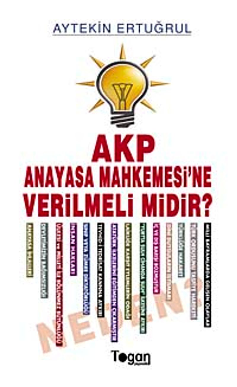 AKP Anayasa Mahkemesine Verilmeli midir? kitap kapağı