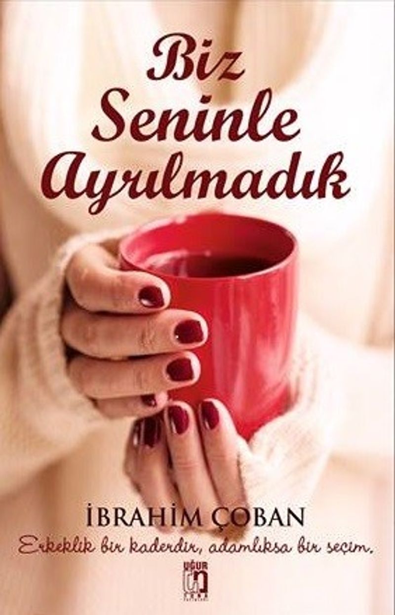 Biz Seninle Ayrılmadık kitap kapağı