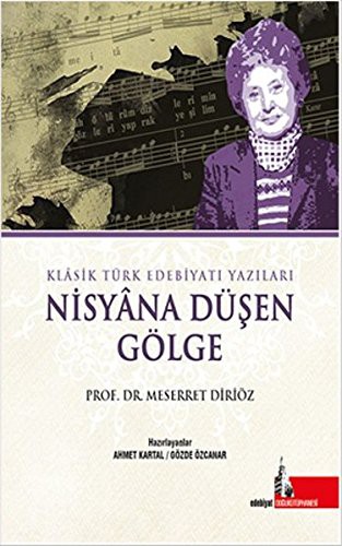 Nisyana Düşen Gölge & Klasik Türk Edebiyatı Yazıları kitap kapağı