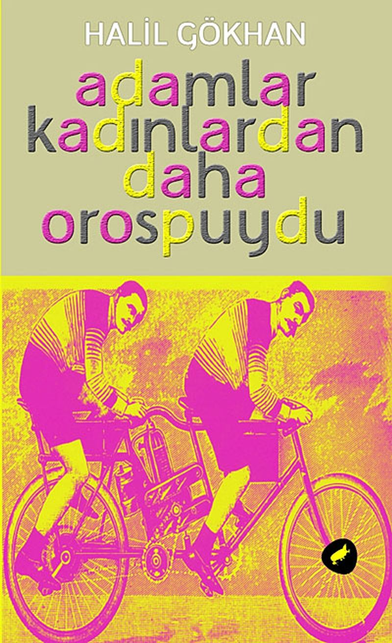 Adamlar Kadınlardan Daha Orospuydu kitap kapağı