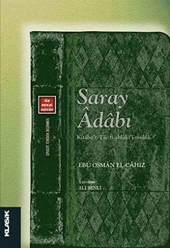 Saray Adabı Kitabü't-Tac fi Ahlaki'l-Müluk kitap kapağı