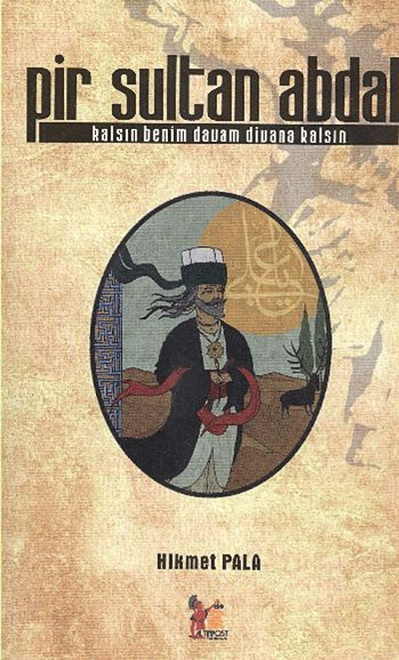 Pir Sultan Abdal Kalsın Benim Davam Divana Kalsın kitap kapağı