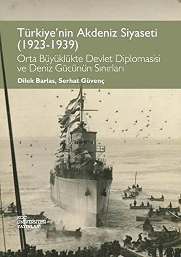 Türkiye'nin Akdeniz Siyaseti (1923-1939) kitap kapağı