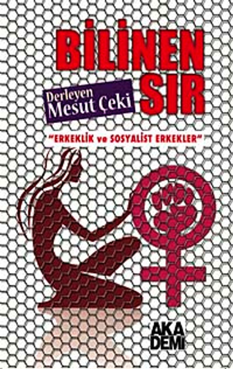 Bilinen Sır Erkeklik ve Sosyalist Erkekler kitap kapağı
