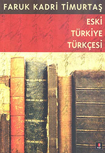 Eski Türkiye Türkçesi & XV. Yüzyıl Gramer-Metin-Sözlük kitap kapağı