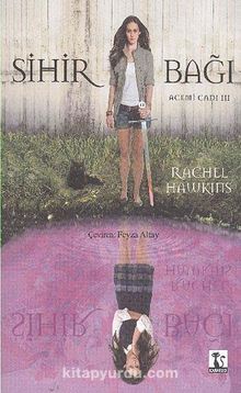 Sihir Bağı / Acemi Cadı III kitap kapağı