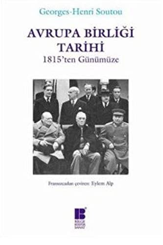 Avrupa Birliği Tarihi 1815'ten Günümüze kitap kapağı