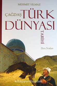 Çağdaş Türk Dünyası Tarihi Ders Notları kitap kapağı