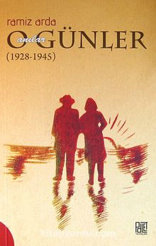 O Günler Anılar (1928-1945) kitap kapağı