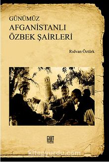 Günümüz Afganistanlı Özbek Şairleri kitap kapağı
