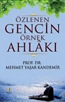 Özlenen Gencin Örnek Ahlakı kitap kapağı