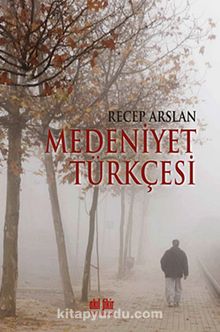 Medeniyet Türkçesi kitap kapağı