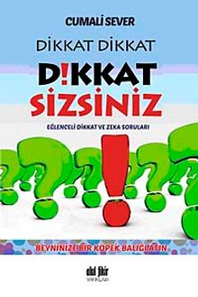 Dikkat Dikkat Dikkat Sizsiniz! kitap kapağı