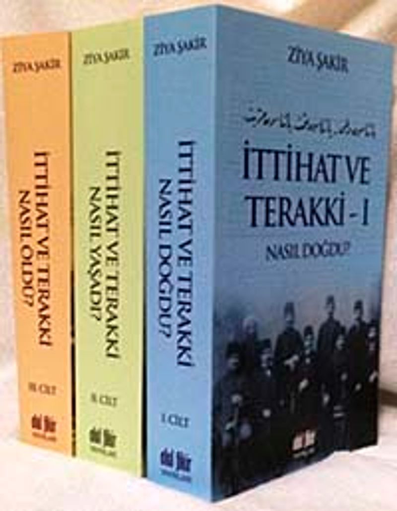 İttihat ve Terakki Nasıl Doğdu? (3 Cilt) kitap kapağı