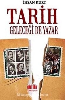 Tarih Geleceği de Yazar kitap kapağı