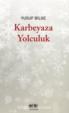 Karbeyaza Yolculuk kitap kapağı