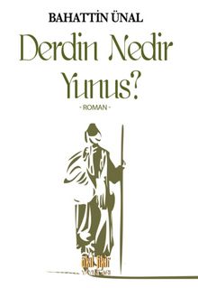 Derdin Nedir Yunus? kitap kapağı