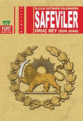 Safeviler - Elçilik Katibinin Kaleminden kitap kapağı