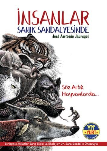 İnsanlar Sanık Sandalyesinde & Söz Artık Hayvanlarda kitap kapağı