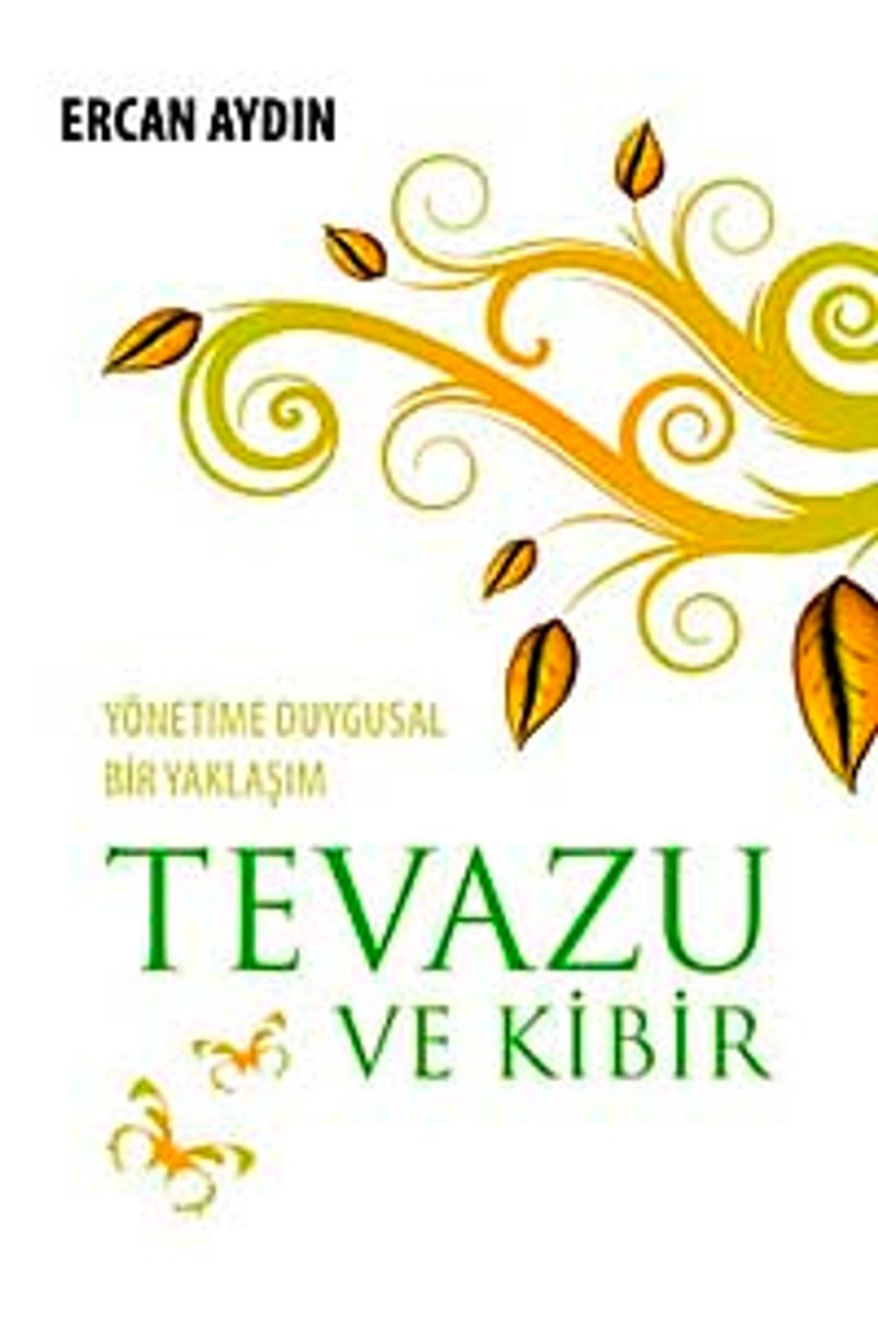 Yönetime Duygusal Bir Yaklaşım Tevazu ve Kibir kitap kapağı