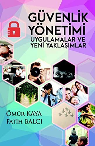 Güvenlik Yönetimi Uygulamalar ve Yeni Yaklaşımlar kitap kapağı