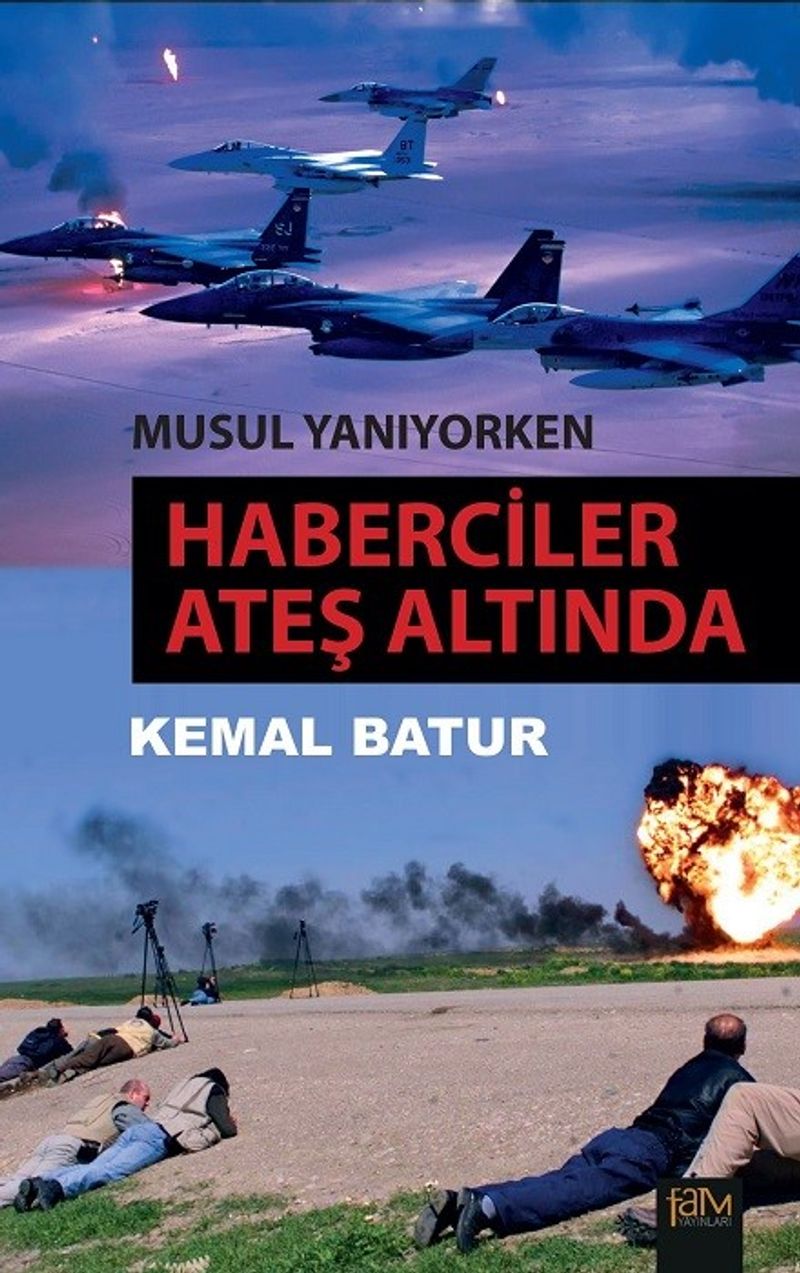 Musul Yanıyorken Haberciler Ateş Altında kitap kapağı