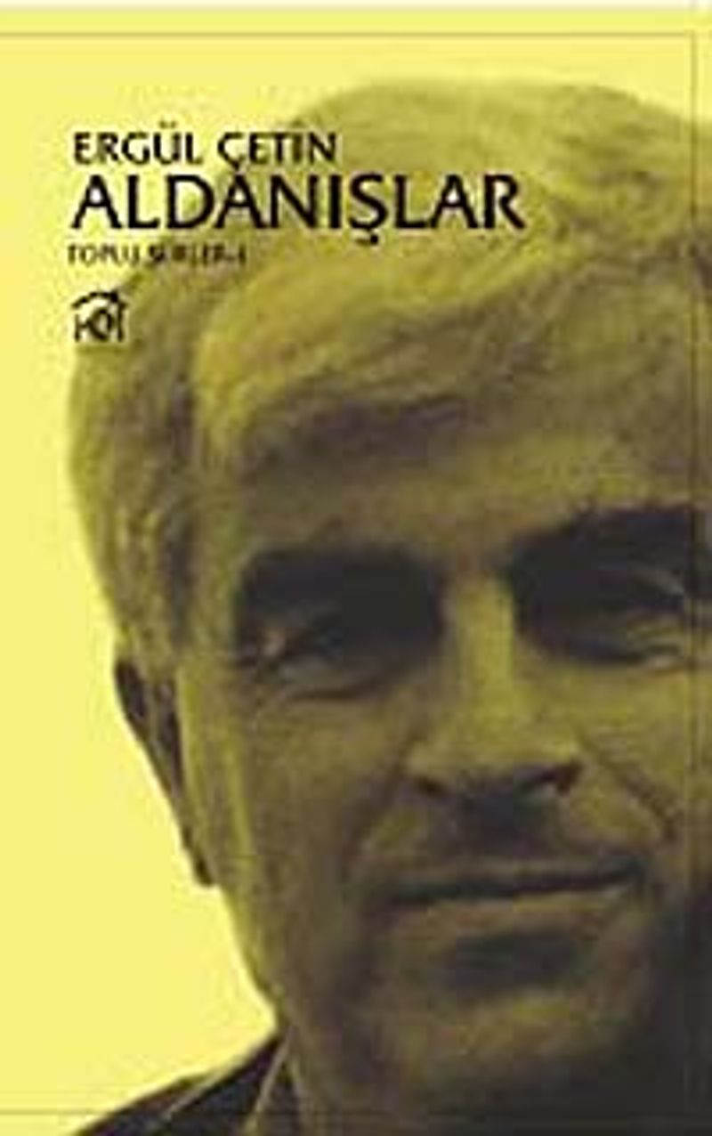 Aldanışlar (Toplu Şiirler 1) kitap kapağı