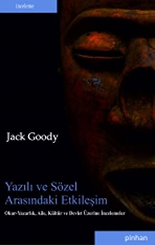Yazılı ve Sözel Arasındaki Etkileşim Okur-Yazarlık, Aile, Kültür ve Devlet Üzerine İncelemeler kitap kapağı
