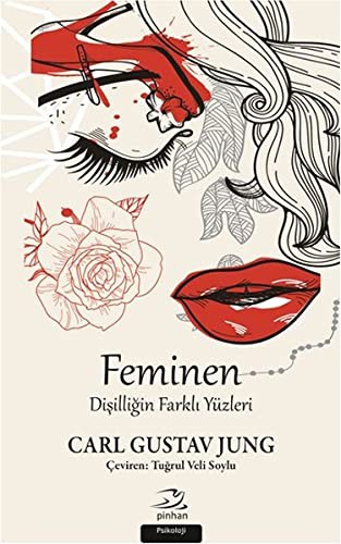 Feminen & Dişilliğin Farklı Yüzleri kitap kapağı
