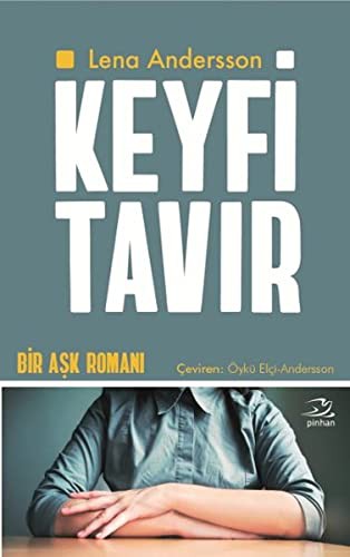 Keyfi Tavır & Bir Aşk Romanı kitap kapağı
