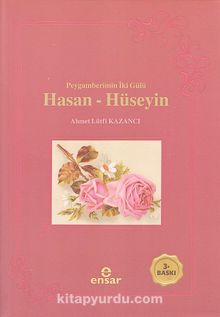 Peygamberimin İki Gülü Hasan Hüseyin kitap kapağı