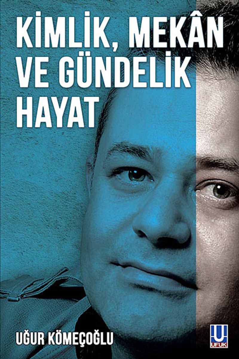 Kimlik Mekan Ve Gündelik Hayat kitap kapağı