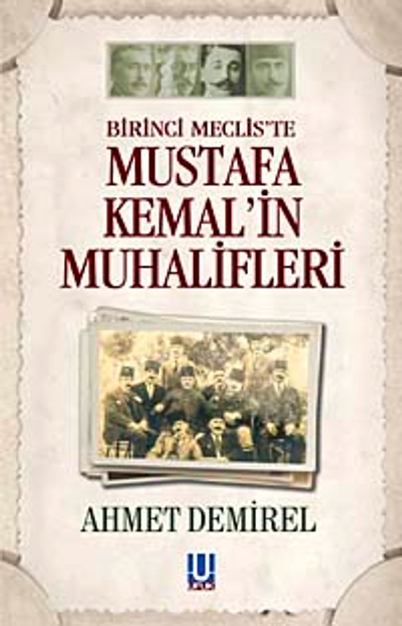 Mustafa Kemal'in Muhalifleri kitap kapağı