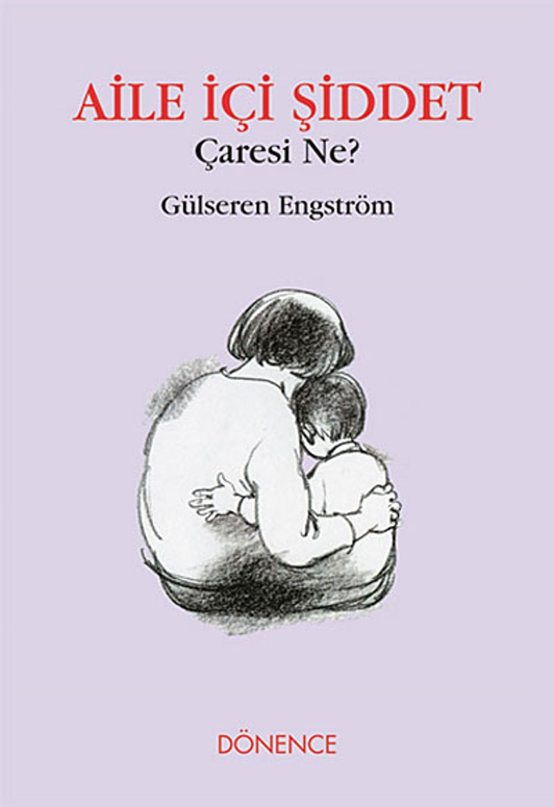 Aile İçi Şiddet Çaresi Ne? kitap kapağı
