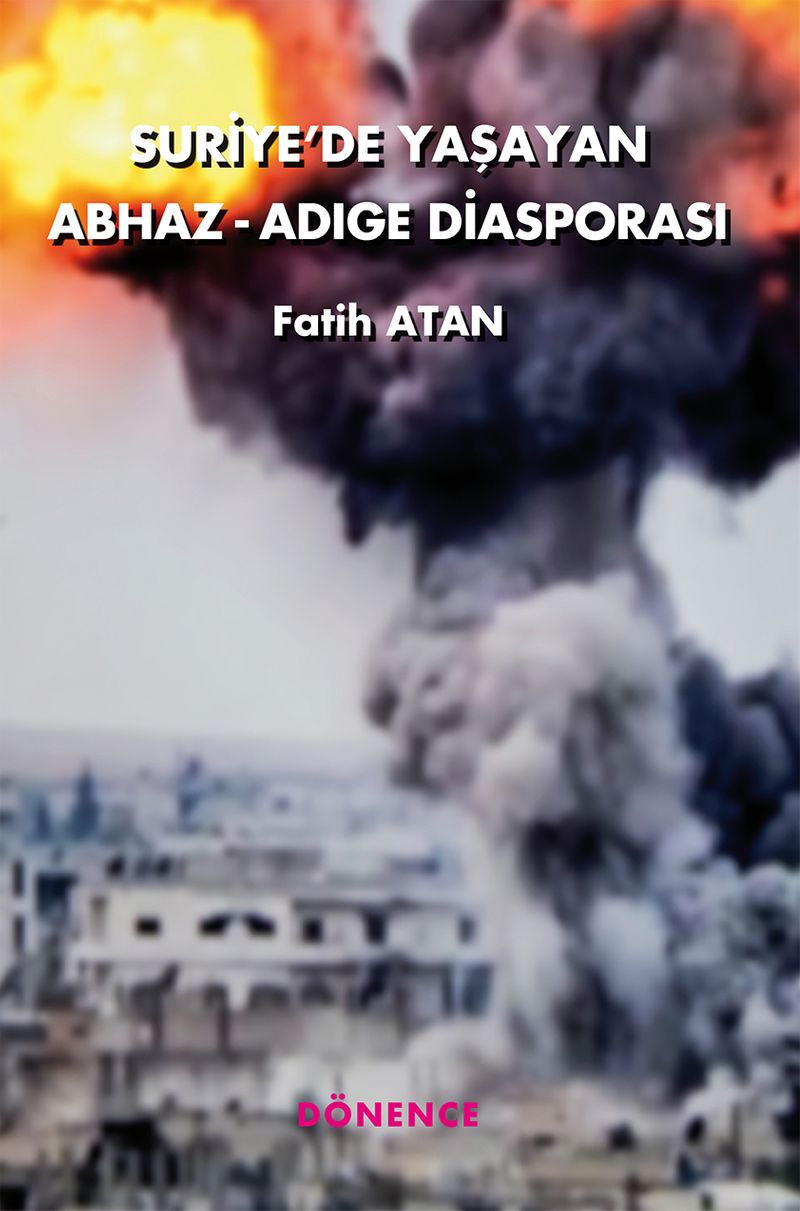 Suriye'de Yaşayan Abhaz - Adige Diasporası kitap kapağı