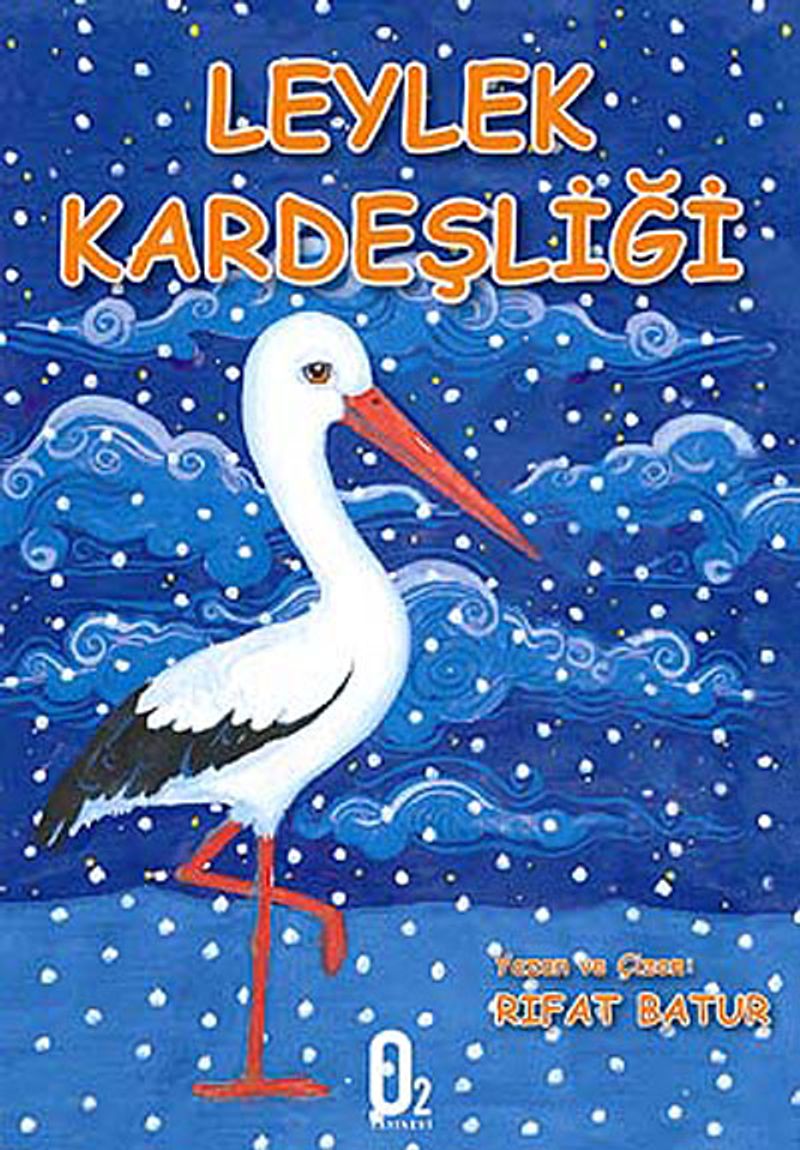 Leylek Kardeşliği kitap kapağı
