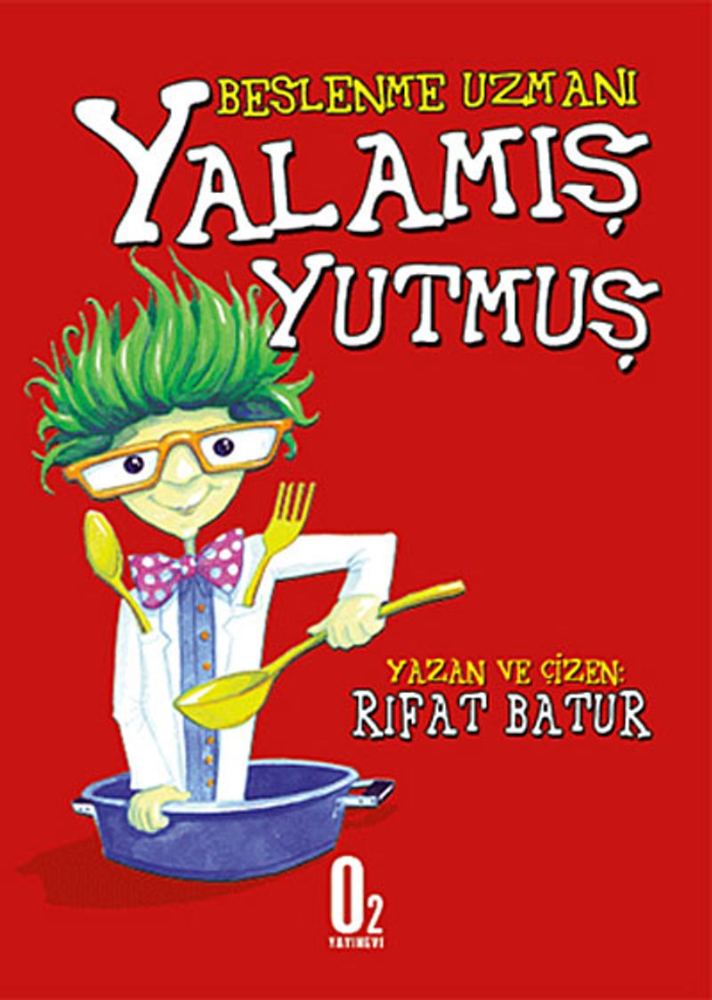 Beslenme Uzmanı - Yalamış Yutmuş kitap kapağı