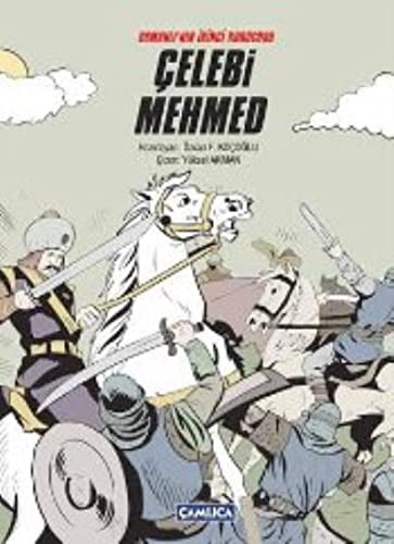 Osmanlı'nın İkinci Kurucusu Çelebi Mehmed (Karton Kapak) kitap kapağı