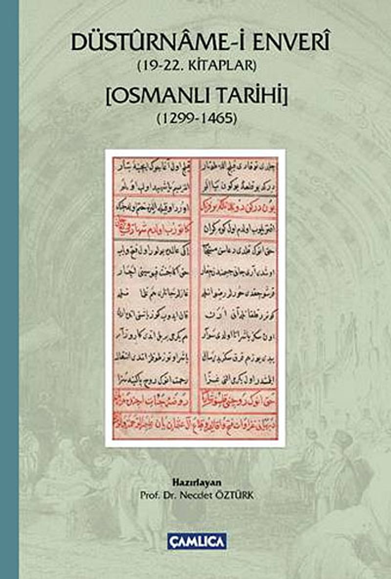 Düstürname-i Enveri (19-22. Kitaplar) Osmanlı Tarihi (1299-1465) kitap kapağı