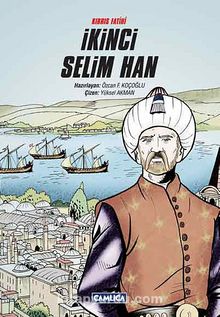 Kıbrıs Fatihi İkinci Selim Han kitap kapağı