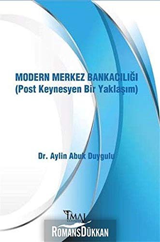 Modern Merkez Bankacılığı Post Keynesyen Bir Yaklaşım kitap kapağı