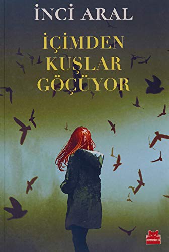 İçimden Kuşlar Göçüyor kitap kapağı