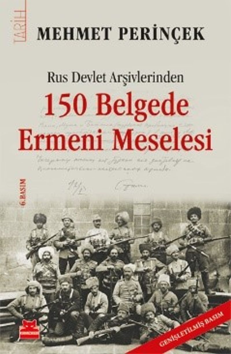Rus Devlet Arşivlerinden 150 Belgede Ermeni Meselesi kitap kapağı