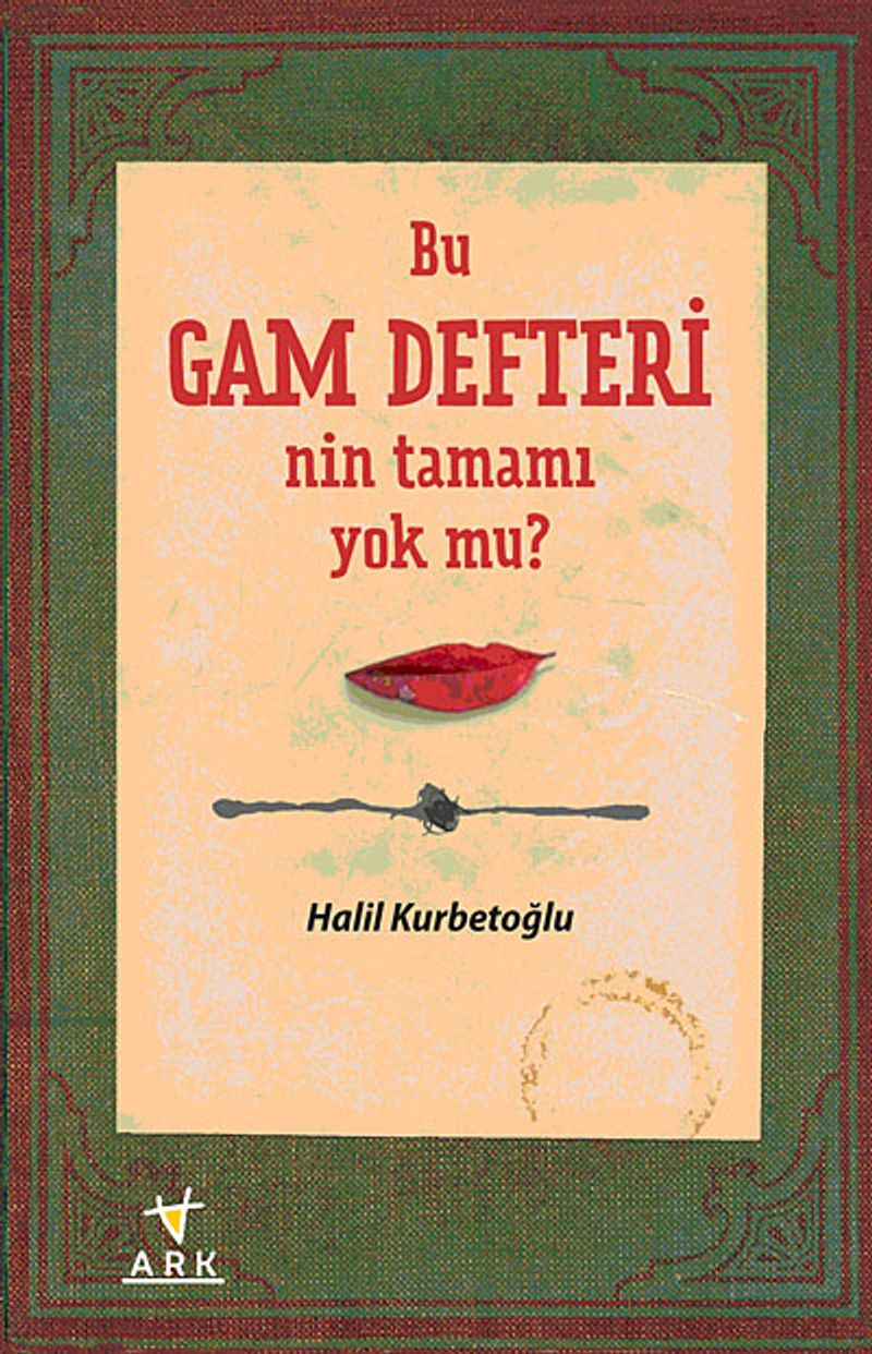 Bu Gam Defteri`nin Tamamı Yok mu? kitap kapağı
