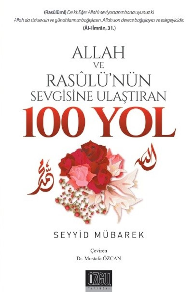 Allah ve Rasulü'nün Sevgisine Ulaştıran 100 Yol kitap kapağı